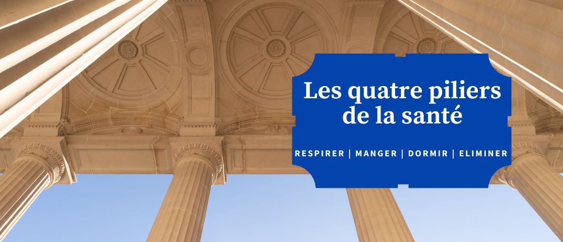 You are currently viewing Les quatre piliers de la santé : revenons à l’essentiel pour retrouver durablement notre vitalité